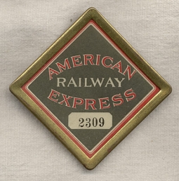 Ca. 1917 American Railway Express Messenger Badge #2309