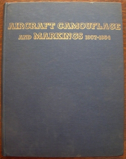 1956 "Aircraft Camouflage and Markings 1907-1954" by Bruce Robertson Published in UK