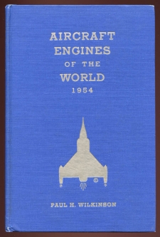 "Aircraft Engines of the World 1954" by Paul H. Wilkinson in Excellent Condition