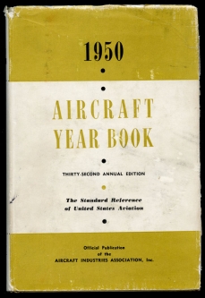 "The Aircraft Yearbook for 1950: The Standard Reference of United States Aviation"