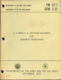 Vietnam War Era Field Manual FM 57-1/AFM 2-51 US Army/US Air Force Doctrine for Airborne Operations