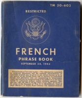 WWII (1944) US Army Technical Manual TM 30-602 "French Phrase Book"