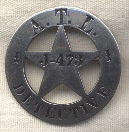 Great Early 1900s ATL Detective Badge