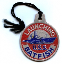 WWII Submarine Launch Tag for the USS Batfish SS-310