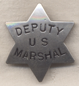 Nice Circa 1900 Deputy US Marshal 6-Point Star "Old West" Style Badge