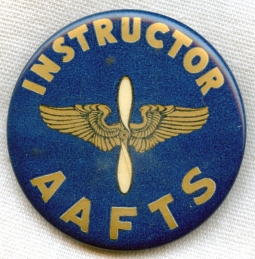 Scarce WWII Celluloid US Army Air Forces Training Service (AAFTS) Flight Instructor Badge