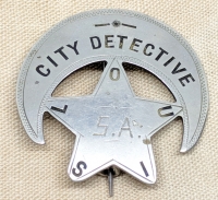 Unique & Wonderful 1900s - 1910s San Antonio Texas City Detective Badge of Louis Cardenas