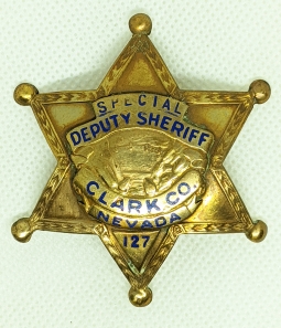 Great Ca. 1940 Clark Co Nevada Special Deputy Sheriff Badge by George Schenck #127