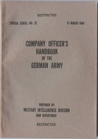 March 1944 Restricted US Army "Company Officer's Handbook of the German Army"