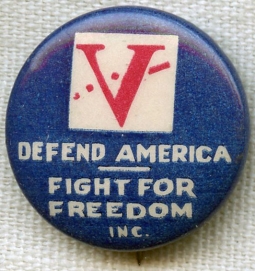 WWII Boston-Based "Fight for Freedom Inc." Homefront Victory Celluloid Pin