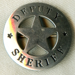 Great 1890's "Posse" Size "Stock" Nickel Deputy Sheriff Circle Star Badge