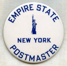 Large 1930s-1940s Empire State New York Postmaster Promo Celluloid Badge