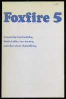 1979 "Foxfire 5" Reference Book on Ironmaking, Blacksmithing, Rifles and Hunting
