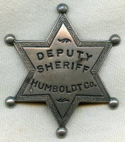 Beautiful 1890's - 1900's Humboldt Co., California Deputy Sheriff Hand Stamped 6 Point Star Badge