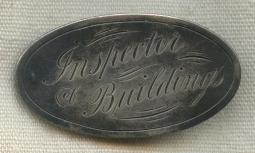 Ca. 1900 Jeweler-Made Inspector of Buildings Badge from Albany, New York Area