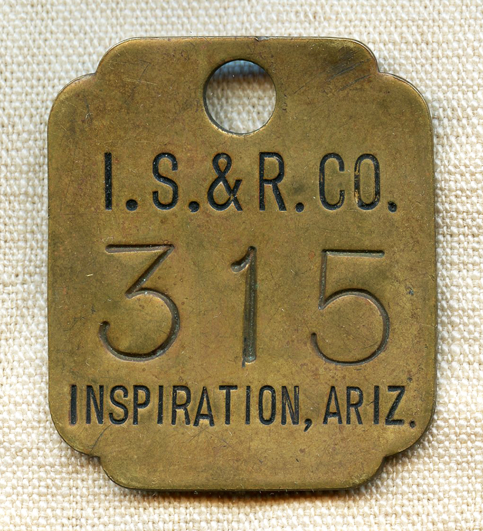 Early 20th C Brass Tag from Inspiration Smelting & Refining Co Insp AZ ...