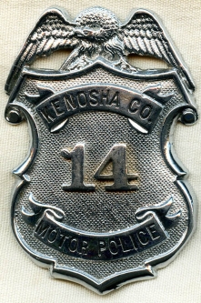 Great 1930's Kenosha Co Wisconsin Motor Police Badge Pre State Patrol