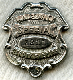 Early 1920's Los Angeles County Special Deputy Sheriff Badge