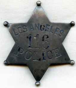 Extremely RARE Ca 1890 Series Two Los Angeles Police Badge #116