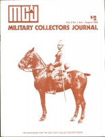 Military Collectors Journal Vol. 2 No. 1  July - August 1982