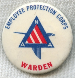 Great WWII North American Aviation (NAA) Employee Protection Corps (Civ Def) Warden Badge