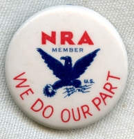 1930s National Recovery Act (NRA) Celluloid Member Badge