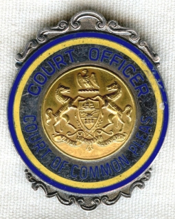 1930s-40s Pennsylvania State Court Officer Badge, Court of Common Pleas