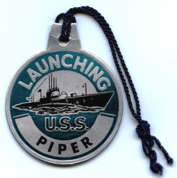 WWII Submarine Launch Tag for the USS Piper SS-409
