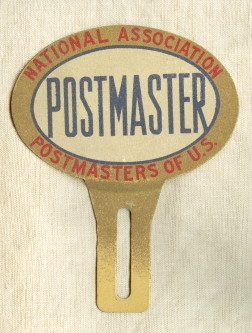 1940's-50's National Association of Postmasters of US(NAPUS) License Plate Topper in Excellent Condi