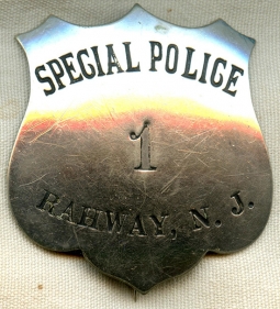 Great, Old, Ca. 1900's Rahway, New Jersey Special Police Badge #'d 1