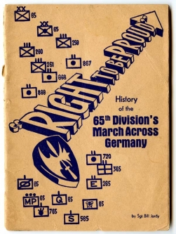 WWII Unit History "Right to be Proud: History of 65th Division's March Across Germany" with Map