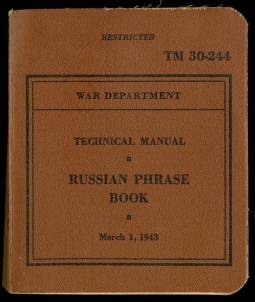 Rare March 1943 US Army Technical Manual (TM 30-244) "Russian Phrase Book"