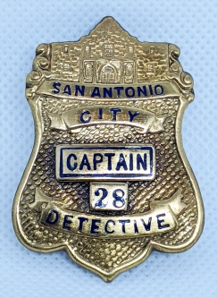 Beautiful & Extremely Rare 1940's San Antonio City Police Captain of Detective Badge. #28