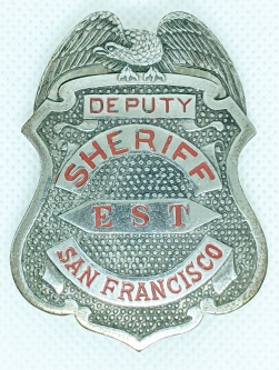 Great Ca 1927 -1935 San Francisco County Deputy Sheriff "Juice" Badge with Original Owner's Initials