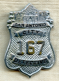 Rare 1940's - 1950's San Antonio Texas Police City Detective Badge #167