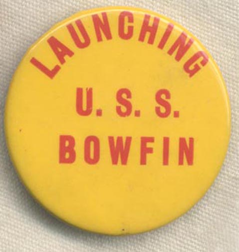 WWII USS Bowfin SS-287 Celluloid Launch Button / Badge: Flying Tiger ...