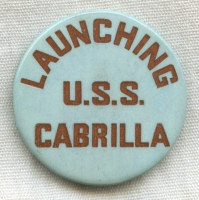 WWII USS Cabrilla SS-288 Celluloid Launch Button / Badge