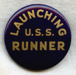 WWII Lost Boat USS Runner SS-275 Celluloid Launch Button / Badge