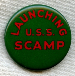 WWII US Navy Lost Boat USS Scamp SS-277 Submarine Celluloid Launch Button / Badge