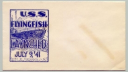 WWII USS Flying Fish SS229 Launched Postal Cover