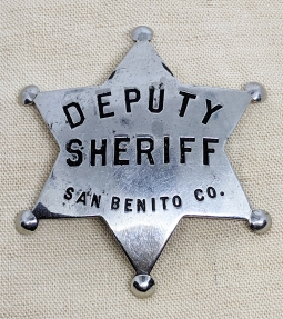 Nice Early 30's San Benito Co., CA Deputy Sheriff 6-pt. Star Badge by Patrick & Moise Klinkner Co.