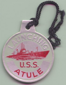 WWII Submarine Launch Tag for the USS Atule SS-403