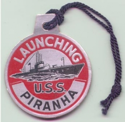 WWII Submarine Launch Tag for the USS Piranha SS-389