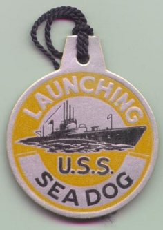 WWII Submarine Launch Tag for the USS Sea Dog SS-401