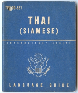 1944 US Army Training Manual TM 30-331 "Thai (Siamese): A Guide to the Spoken Language"