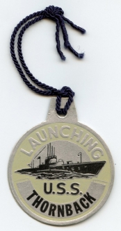 WWII Submarine Launch Tag for the USS Thornback SS-418