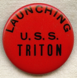 WWII Lost Boat USS Triton SS-201 Celluloid Launch Button / Badge