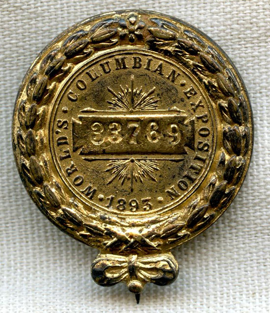 1893 Columbian Exposition Ficial Employee Badge NO