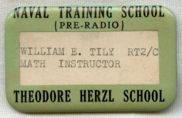 WWII USN Naval Training School (Pre-Radio) Instructor Badge for Theodore Herzl School, Chicago