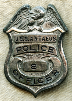 Rare WWII Troop Carrier Ship Police Badge USN USS ANTAEUS AS-21/AG-67